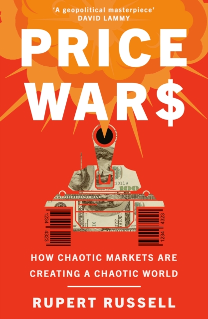 Price Wars : How Chaotic Markets Are Creating a Chaotic World, EPUB eBook