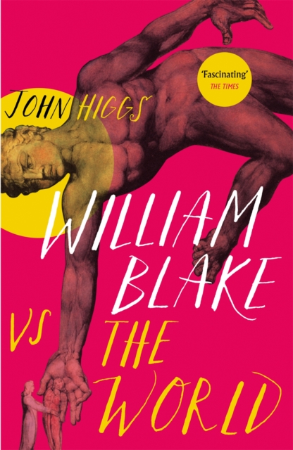 William Blake vs the World, Paperback / softback Book