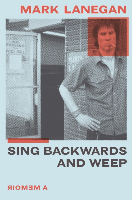 Sing Backwards and Weep : The Sunday Times Bestseller, EPUB eBook