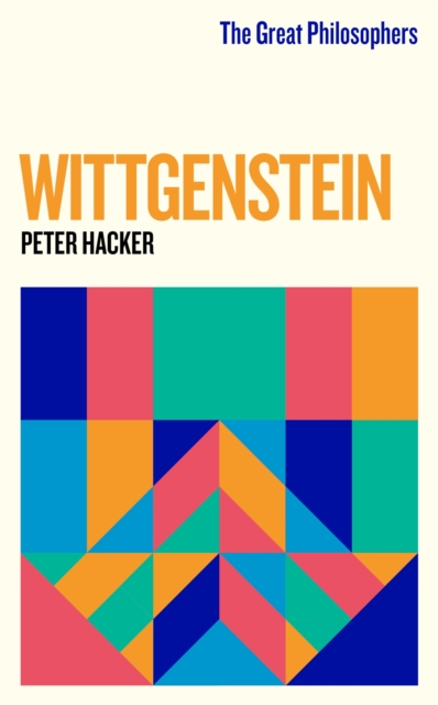 The Great Philosophers: Wittgenstein, Paperback / softback Book