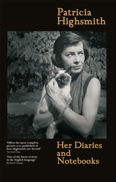 Patricia Highsmith: Her Diaries and Notebooks, Hardback Book
