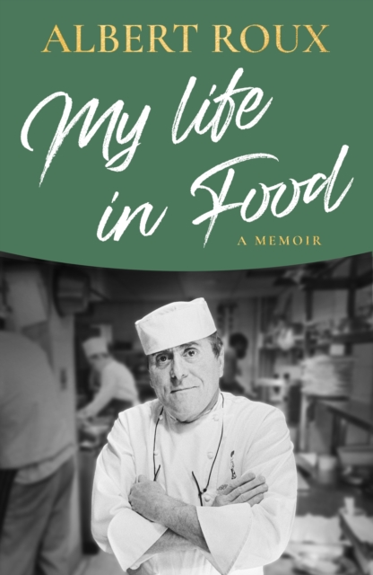 My Life in Food : A Memoir, EPUB eBook