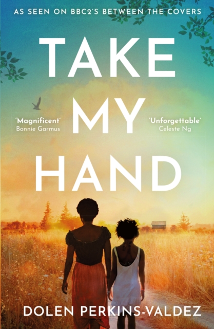 Take My Hand : The inspiring and unforgettable BBC Between the Covers Book Club pick, EPUB eBook