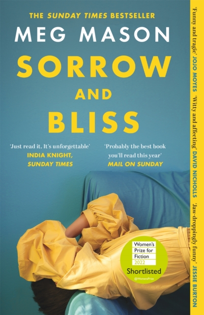 Sorrow and Bliss : The funny, heart-breaking, bestselling novel that became a phenomenon, Paperback / softback Book