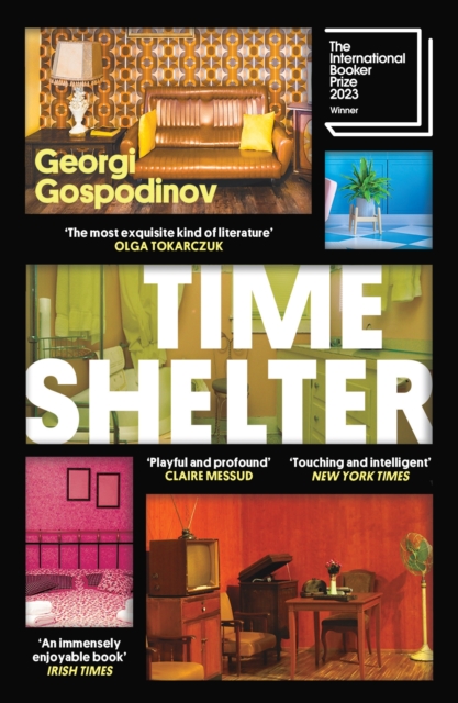 Time Shelter : Winner of the Premio Strega Europeo, Hardback Book