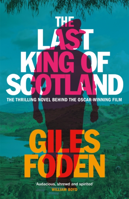 The Last King of Scotland, Paperback / softback Book