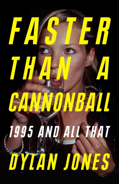 Faster Than A Cannonball : 1995 and All That, EPUB eBook