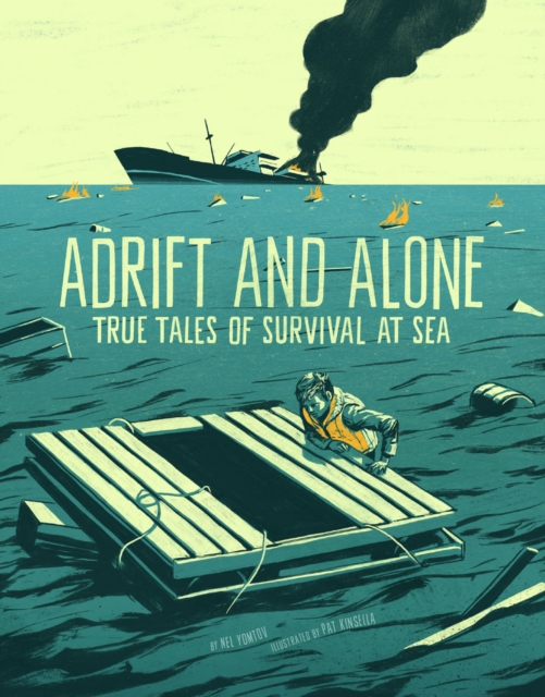 Adrift and Alone : True Stories of Survival at Sea, PDF eBook