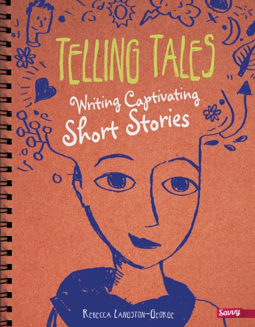 Telling Tales : Writing Captivating Short Stories, PDF eBook