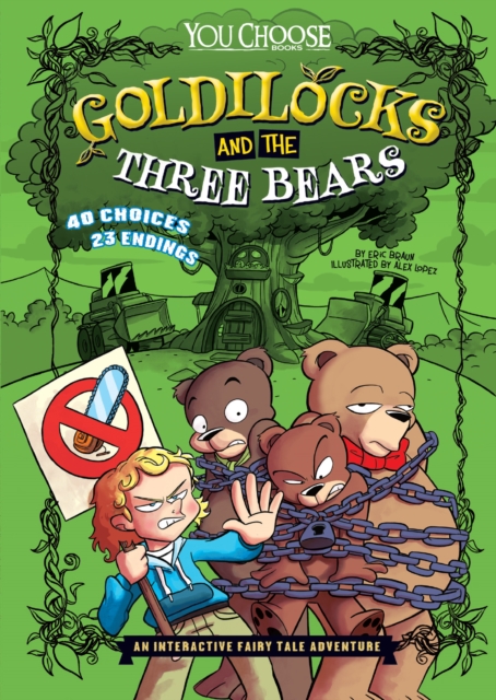 Goldilocks and the Three Be : An Interactive Fairy Tale Adventure, Paperback / softback Book