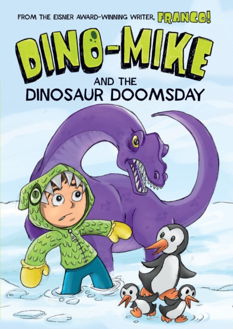 Dino-Mike and Dinosaur Doomsday, Paperback Book