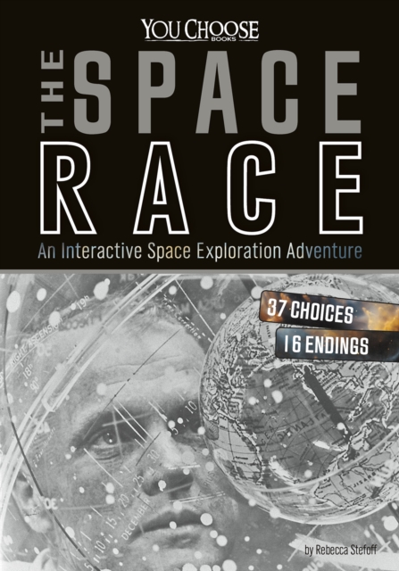Space Race : An Interactive Space Exploration Adventure, Paperback / softback Book