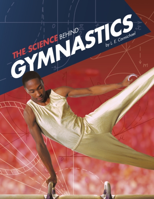The Science Behind Gymnastics, Hardback Book