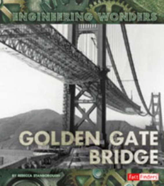 The Golden Gate Bridge, Hardback Book