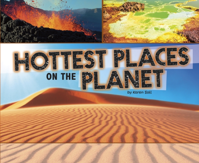 Hottest Places on the Planet, Hardback Book