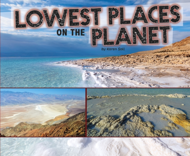 Lowest Places on the Planet, Paperback / softback Book