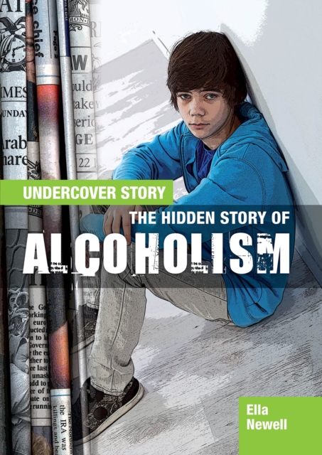 The Hidden Story of Alcoholism, Paperback / softback Book