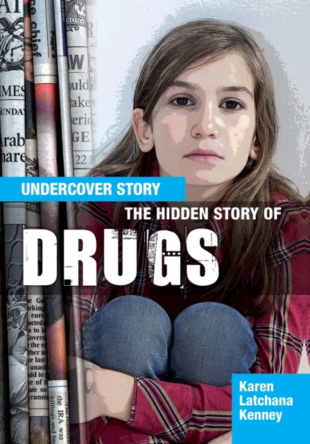 The Hidden Story of Drugs, Paperback / softback Book