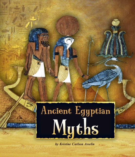 Ancient Egyptian Myths, PDF eBook