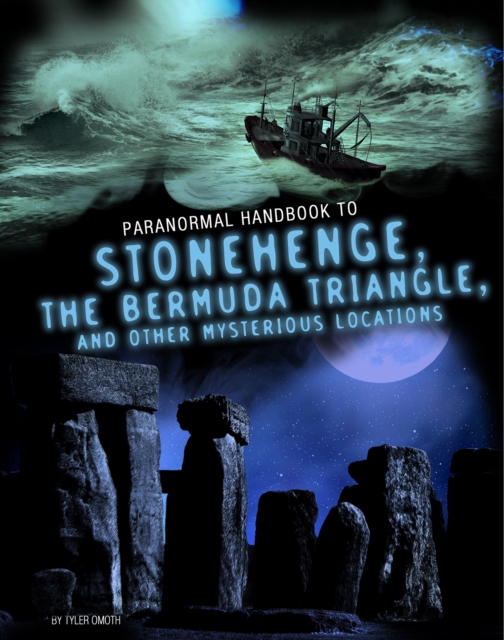 Handbook to Stonehenge, the Bermuda Triangle, and Other Mysterious Locations, Paperback / softback Book