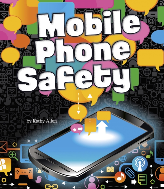 Mobile Phone Safety, Paperback / softback Book