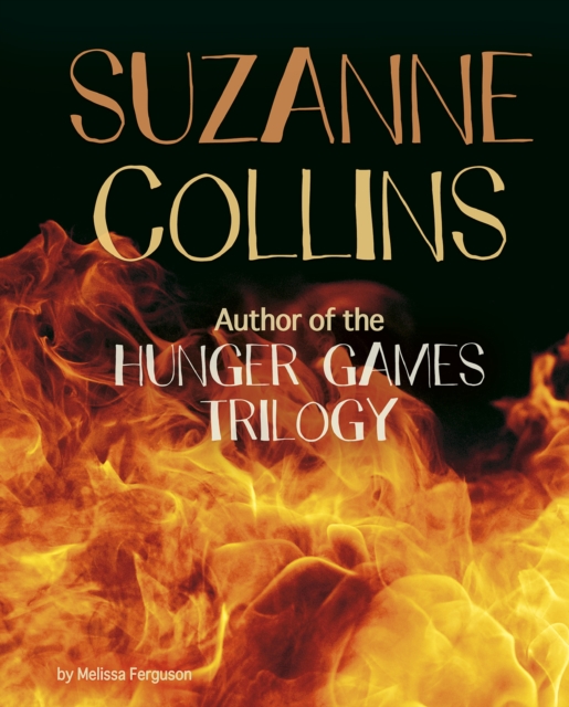 Suzanne Collins : Author of the Hunger Games Trilogy, PDF eBook