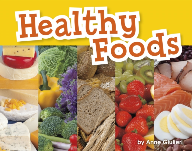 Healthy Foods, Paperback / softback Book