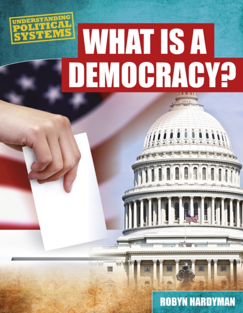 What Is a Democracy?, Hardback Book