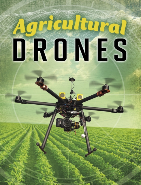 Agricultural Drones, Hardback Book