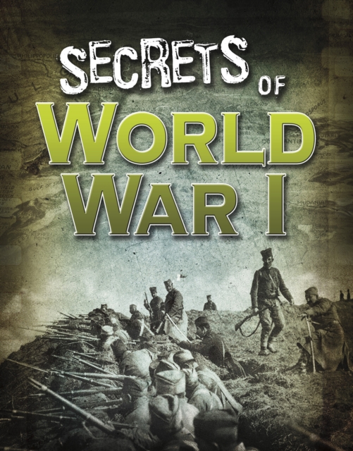 Secrets of World War I, Hardback Book