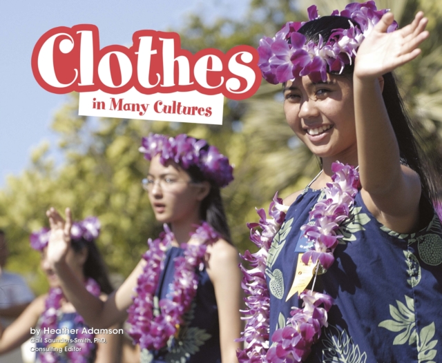 Clothes in Many Cultures, Hardback Book
