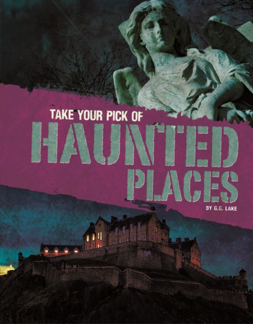 Take Your Pick of Haunted Places, Paperback / softback Book