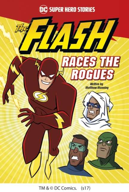 The Flash Races the Rogues, Paperback / softback Book