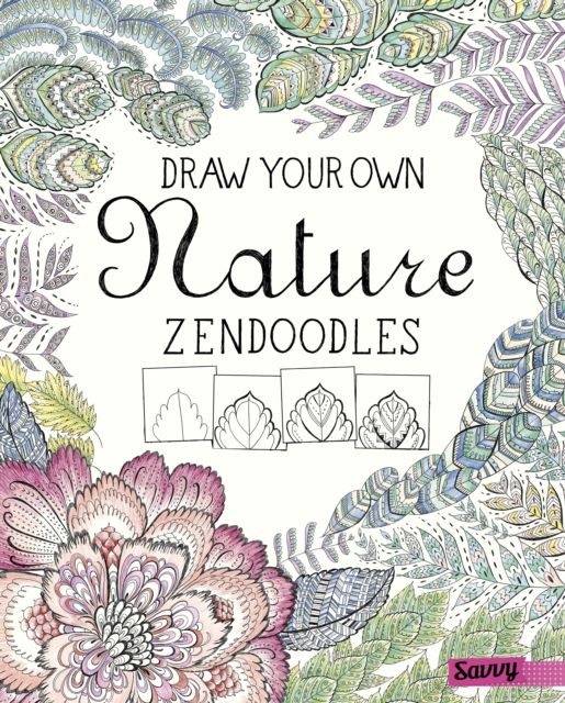 Draw Your Own Nature Zendoodles, PDF eBook