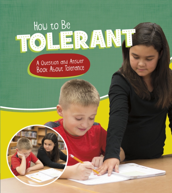 How to Be Tolerant : A Question and Answer Book About Tolerance, Paperback / softback Book