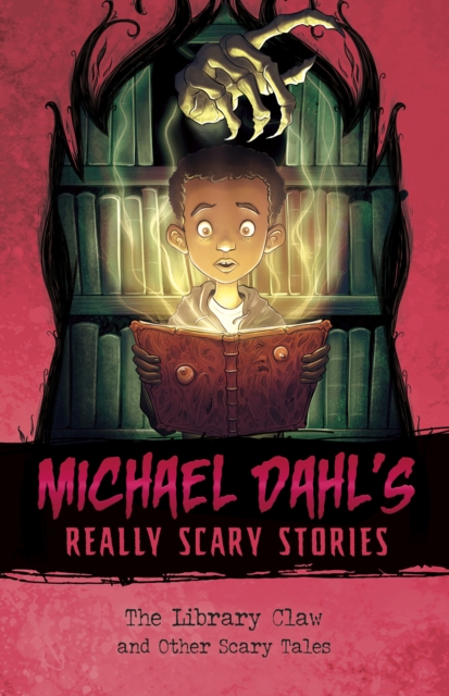 The Library Claw : And Other Scary Tales, PDF eBook