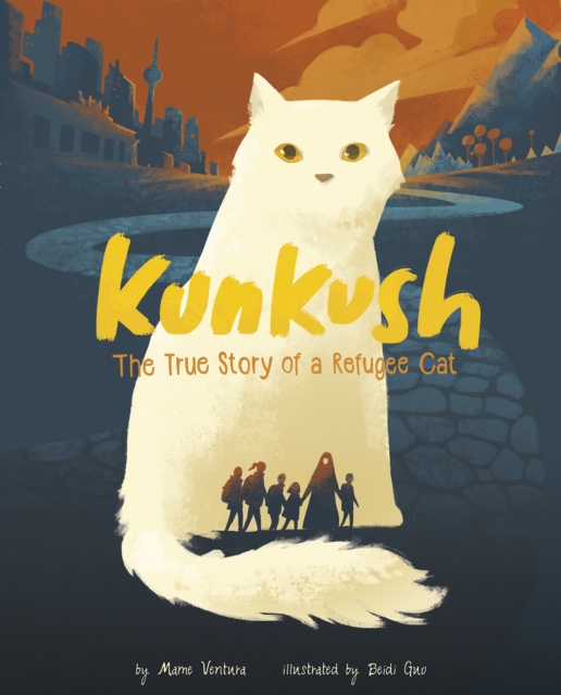Kunkush : The True Story of a Refugee Cat, Paperback / softback Book