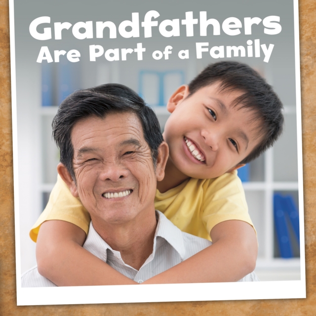 Grandfathers Are Part of a Family, PDF eBook