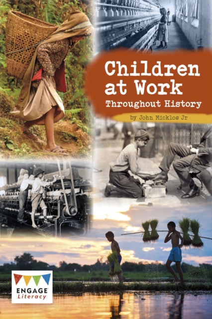 Children at Work Throughout History, Paperback / softback Book