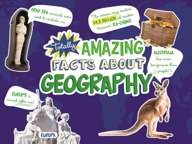 Totally Amazing Facts About Geography, Paperback / softback Book
