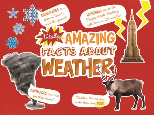 Totally Amazing Facts About Weather, Paperback Book