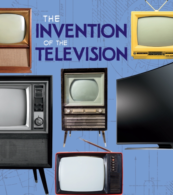 The Invention of the Television, Paperback / softback Book