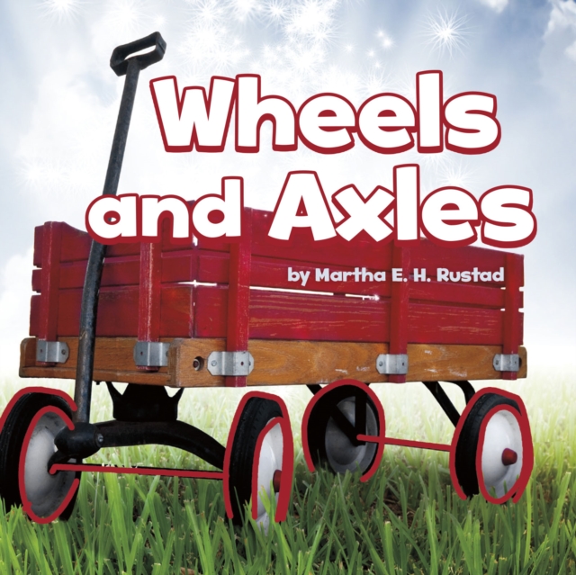 Wheels and Axles, Hardback Book