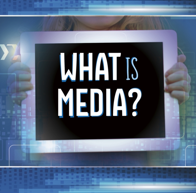 What Is Media?, Hardback Book