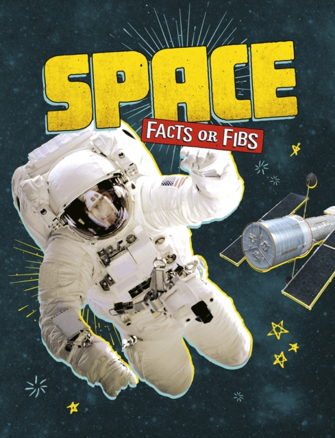 Space Facts or Fibs, Paperback / softback Book