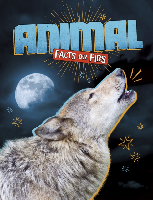Animal Facts or Fibs, Paperback / softback Book