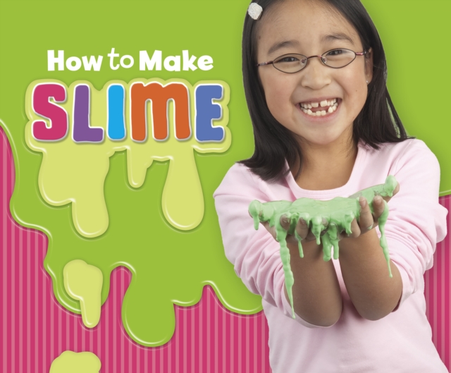 How to Make Slime, Paperback / softback Book