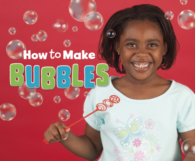 How to Make Bubbles, Paperback / softback Book