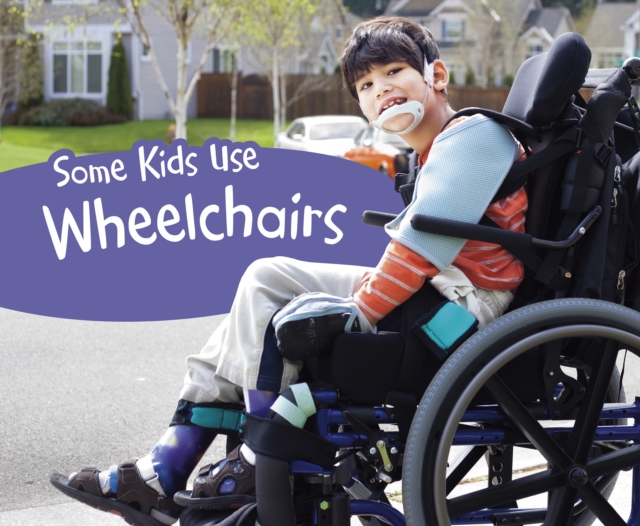 Some Kids Use Wheelchairs, PDF eBook