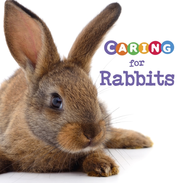 Caring for Rabbits, PDF eBook